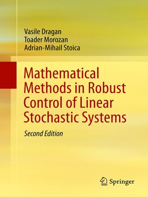 cover image of Mathematical Methods in Robust Control of Linear Stochastic Systems